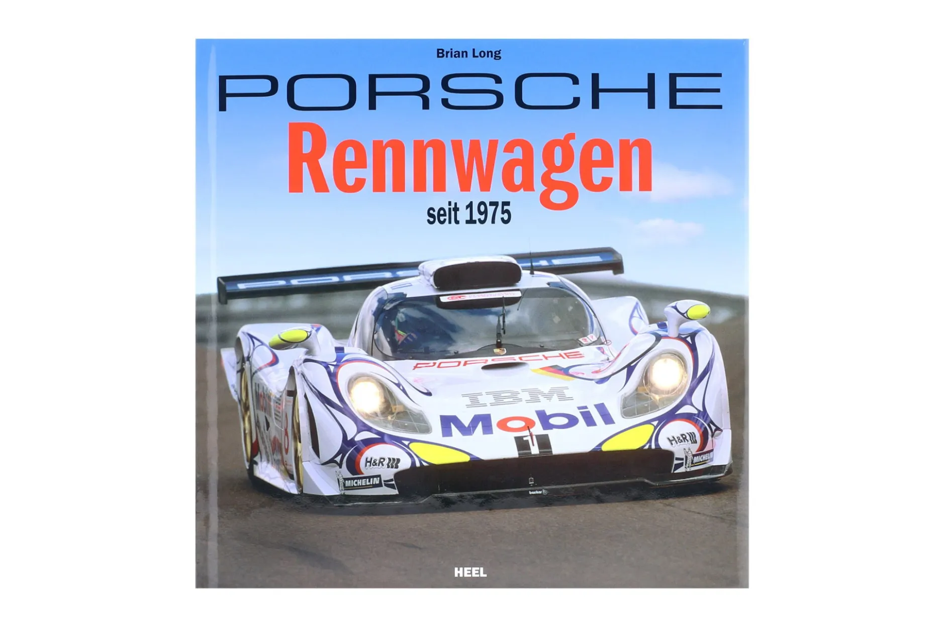 Buch: Porsche Rennwagen seit 1975 / von Brian Long